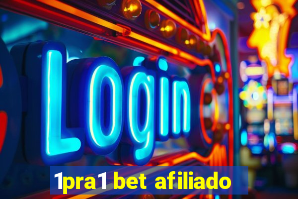 1pra1 bet afiliado